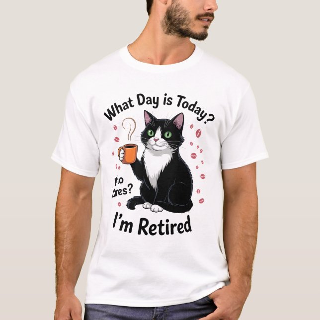 Funny Retired Cat Tea Relaxed Humor T-Shirt (Front)