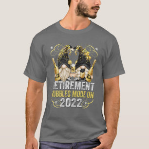 Funny Retired Champagne Gnome Saying For Retiremen T-Shirt