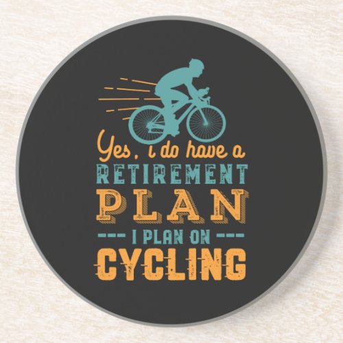 Funny Retired Cyclist Retirement Plan Cycling Coaster