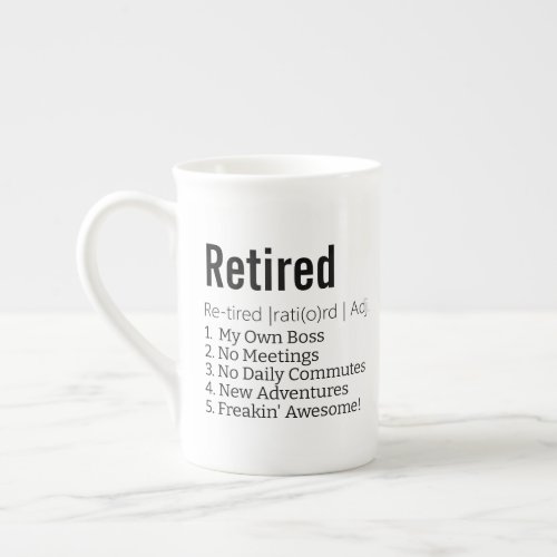 Funny Retired Definition Gift for Retirement Gag  Bone China Mug