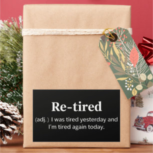 Funny Retired Definition Sarcastic Retirement Joke Rectangular Sticker