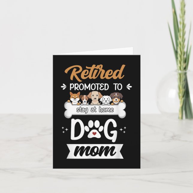 Funny Retired Dog Mom Gift Cute Pet Lover Design  Card (Front)