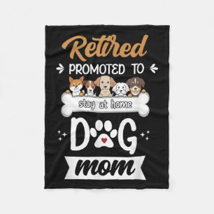 Funny Retired Dog Mom Gift Cute Pet Lover Design Fleece Blanket