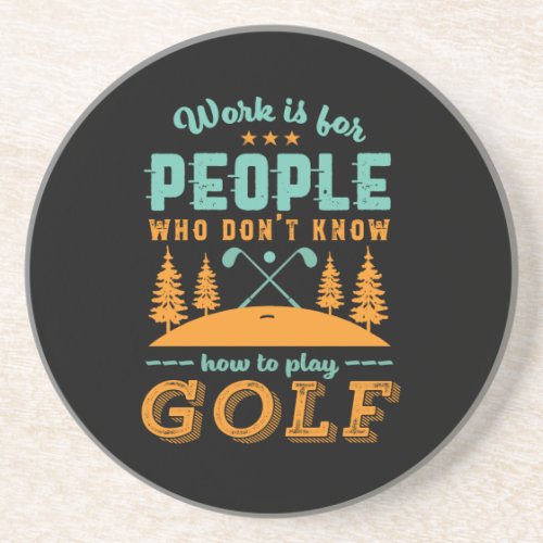 Funny Retired Golf Player Golfer Love Golfing Coaster