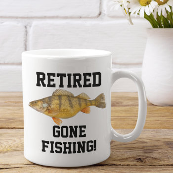 Funny Retired Gone Fishing Perch Ice Fishing Coffee Mug by TheShirtBox at Zazzle