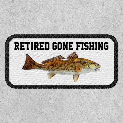 Funny Retired Gone Fishing Redfish Sports Patch