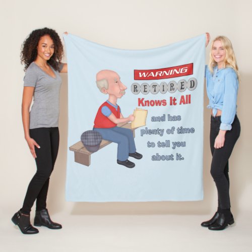Funny Retired Knows It All Fleece Blanket