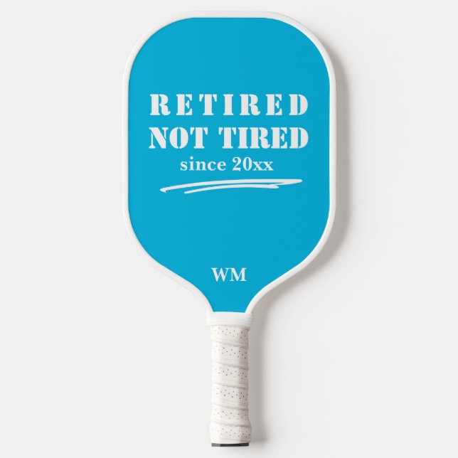 funny Retired not Tired Year Initials Blue White Pickleball Paddle (Front)