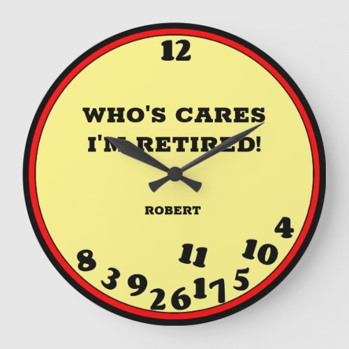 Funny Retired Novelty Large Clock