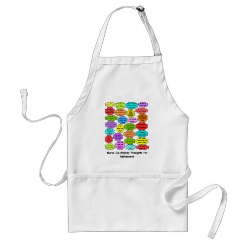 Funny Retired Nurse Gifts Co_Worker Thoughts Adult Apron