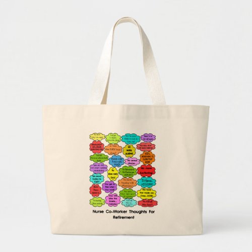 Funny Retired Nurse Gifts Co_Worker Thoughts Large Tote Bag