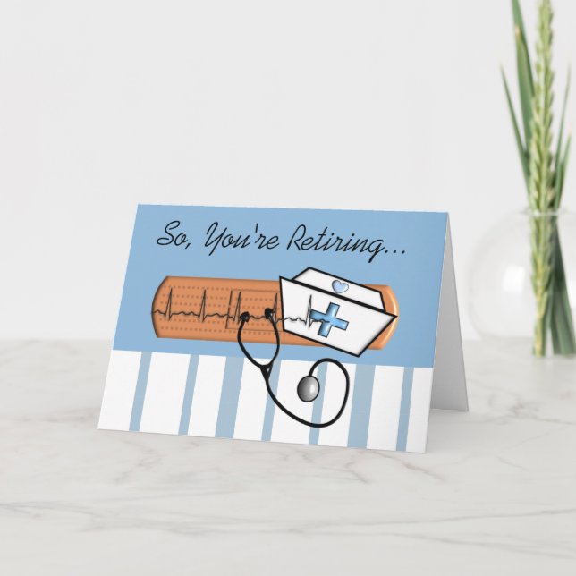 Funny Retired Nurse Greeting Card (Front)