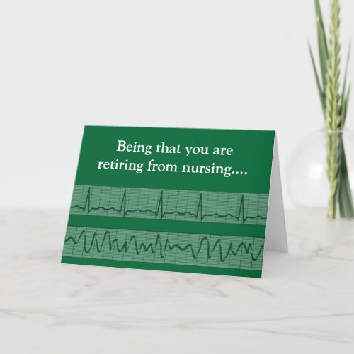 Funny Retired Nurse Greeting Card 2