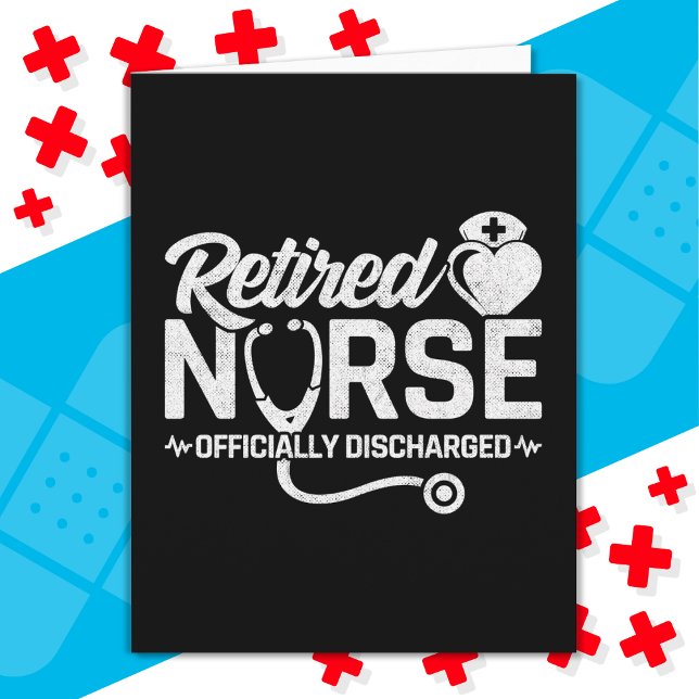 Funny Retired Nurse Joke Nursing Retirement Card (Creator Uploaded)