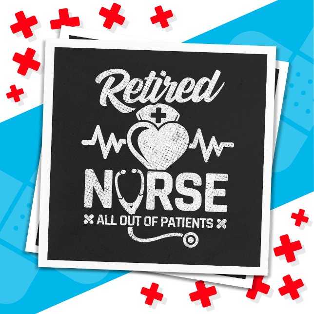 Funny Retired Nurse Joke Nursing Retirement Napkins (Creator Uploaded)
