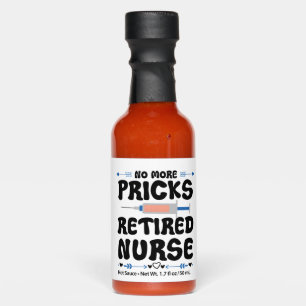 Funny Retired nurse- Nursing Retirement Party Gag Hot Sauces
