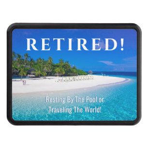 Funny Retired, Ocean & Palm Trees, DIY Message Hit Hitch Cover