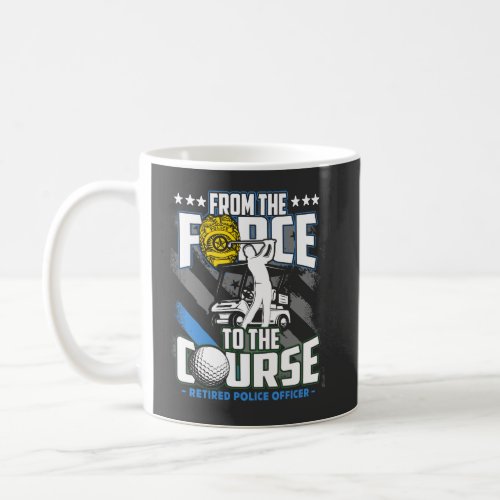 Funny Retired Police Officer Golf Retirement Gift Coffee Mug