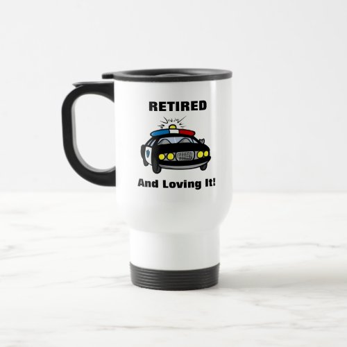 Funny Retired Policeman Police Chief Travel Mug