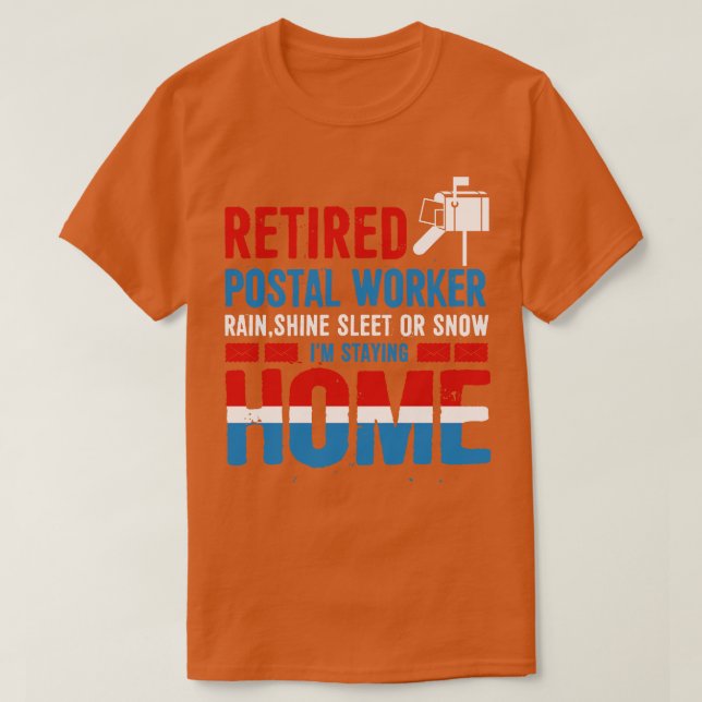 Funny Retired Postal Worker Mailman Retirement Gif T-Shirt (Design Front)