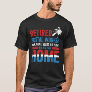 Funny Retired Postal Worker Mailman Retirement T-Shirt