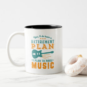 Funny Retired Retirement Plan Make Guitar Music Two-Tone Coffee Mug