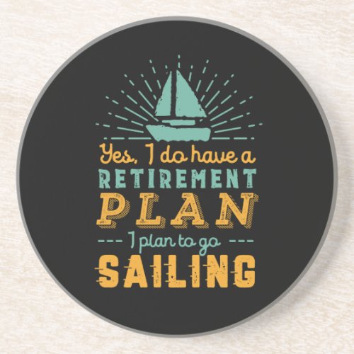 Funny Retired Sailor Retirement Plan Sailing Ship Coaster