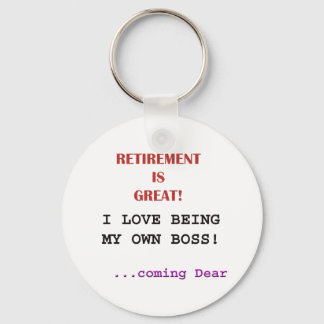 Funny Retired Slogan Keychain
