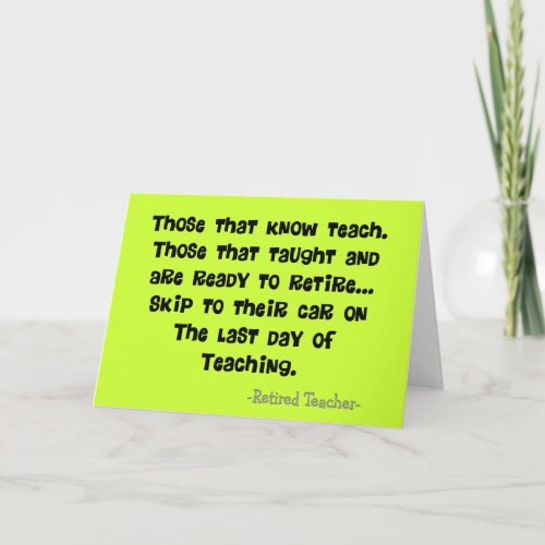 Funny Retired Teacher Gifts Card