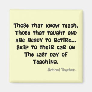 Funny Retired Teacher Gifts Magnet