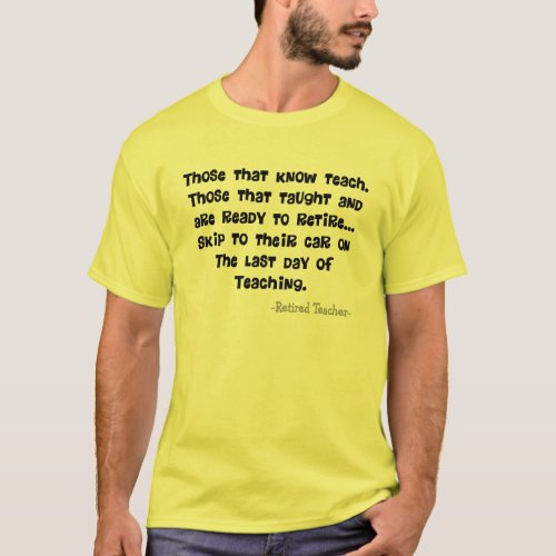 Funny Retired Teacher Gifts T_Shirt