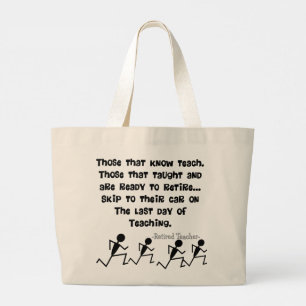 Funny Retired Teacher Quote Large Tote Bag
