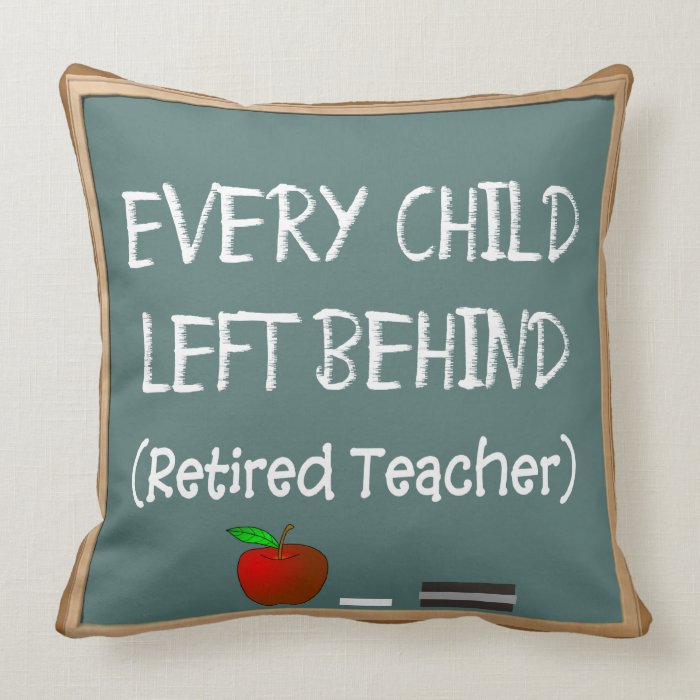 Funny Retired Teacher's Chalk Board Design Pillow