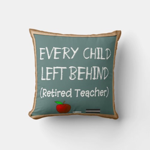 Funny Retired Teachers Chalk Board Design Pillow