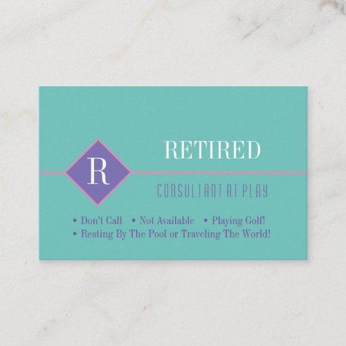 Funny Retired Teal  Purple DIY Gag Business Card