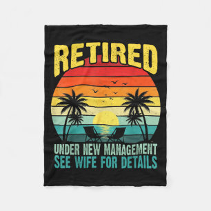 Funny Retired Under New Management See Wife For De Fleece Blanket