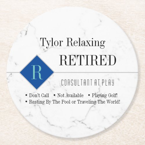 Funny Retired White Marble DIY Profession Gag Ro Round Paper Coaster