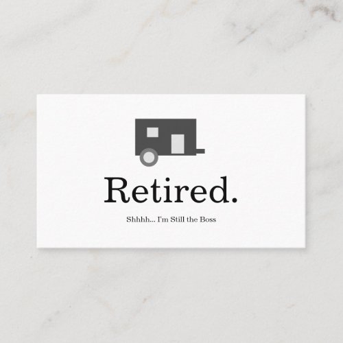 Funny Retired with Camper Business Card