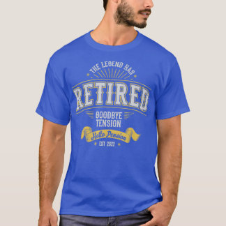 Funny Retirement 2022 Legend has Retired Goodbye T T-Shirt
