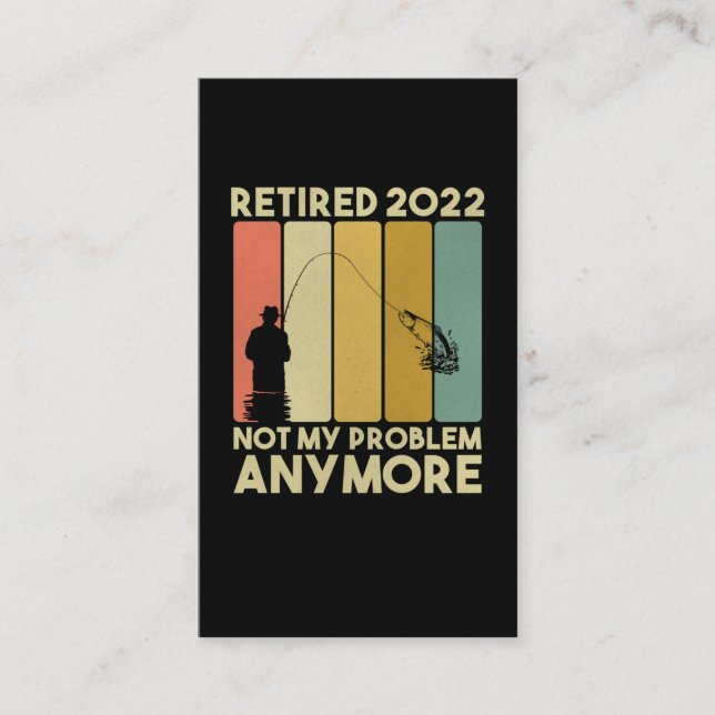 Funny Retirement 2022 Men Women Retired Fisher Business Card (Front)