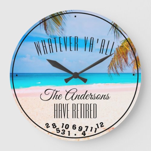 Funny Retirement Any Name Sandy Beach Ocean   Large Clock