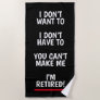 Funny retirement beach towel gift for retiree