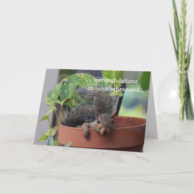 Funny retirement card, Squirrel in Planter Card (Front)