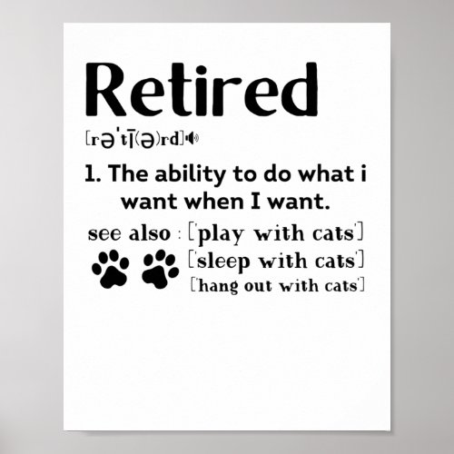 Funny retirement cat mom dad paw lovers gifts poster