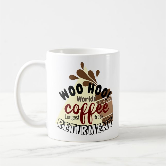 Funny Retirement Coffee Break Personalized Name Coffee Mug (Left)