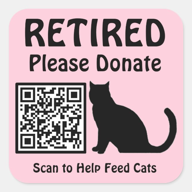 Funny Retirement Custom QR Code Cat Theme Pink Square Sticker (Front)
