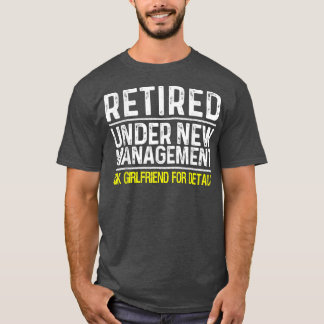 Funny Retirement Design Female Women Retired Party T-Shirt