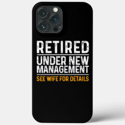 Funny Retirement Design Men Dad Retiring Party iPhone 13 Pro Max Case