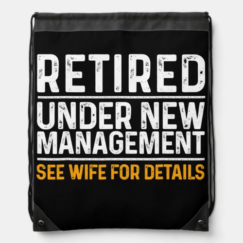 Funny Retirement Design Men Dad Retiring Party Drawstring Bag