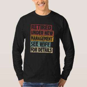 Funny Retirement Design Men Dad Retiring Party Hum T-Shirt